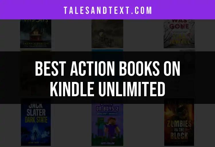 15 Unmissable Action Books on Kindle Unlimited