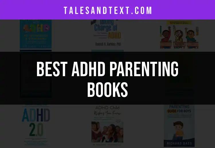 12 Essential ADHD Parenting Books for Every Caregiver
