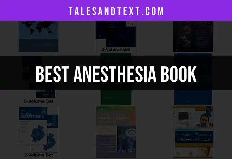 Top 10 Anesthesia Books You Need to Read