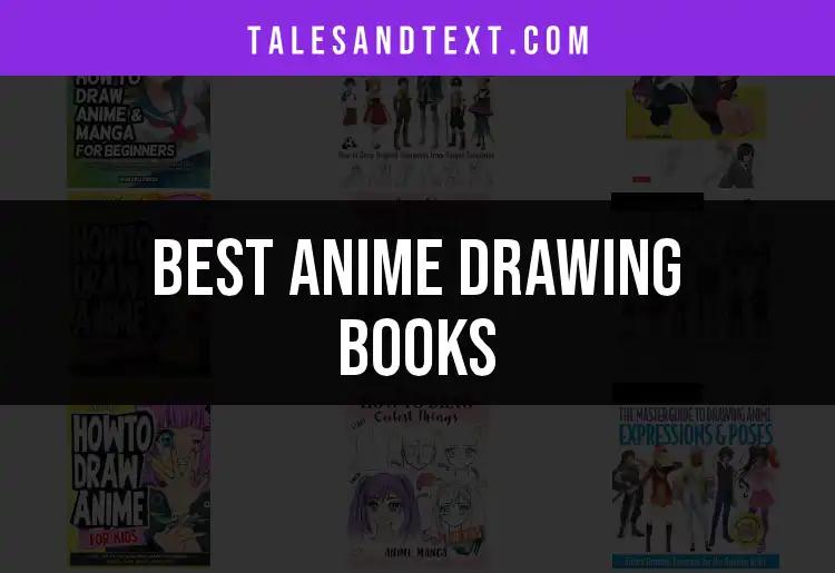14 Must-Have Anime Drawing Books for Aspiring Artists