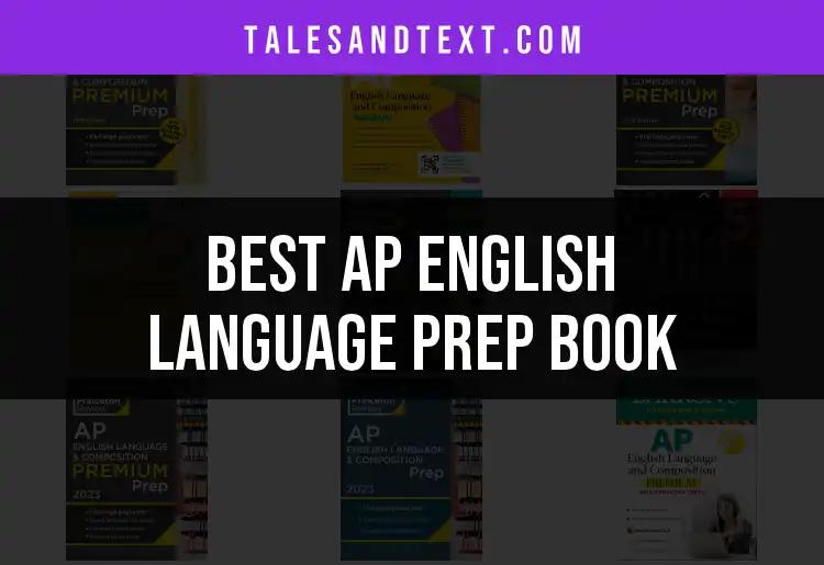 12 Essential AP English Language Prep Books to Consider