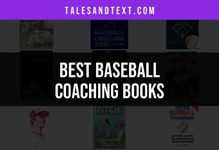 12 Essential Baseball Coaching Books You Should Read