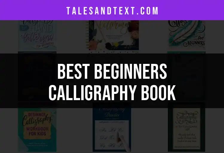 12 Must-Have Beginners Calligraphy Books for Every Aspirant