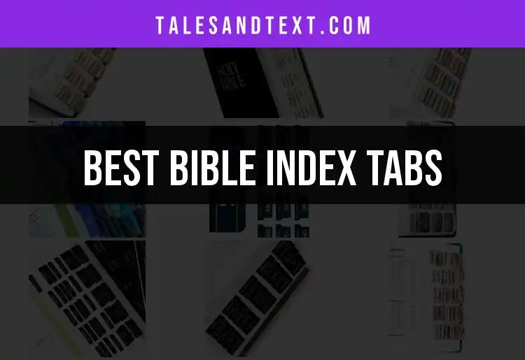 Top 10 Bible Index Tabs You Need for Quick Reference