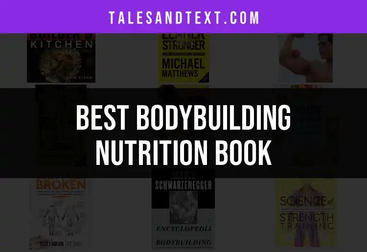 11 Essential Bodybuilding Nutrition Books You Need to Read