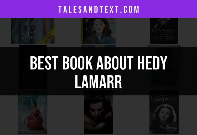 Top 10 Hedy Lamarr Books You Must Read