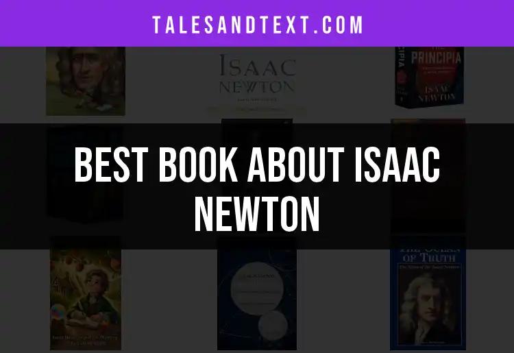 The Top 10 Books About Isaac Newton You Should Read