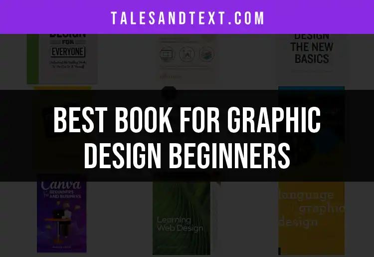 11 Essential Books for Graphic Design Beginners