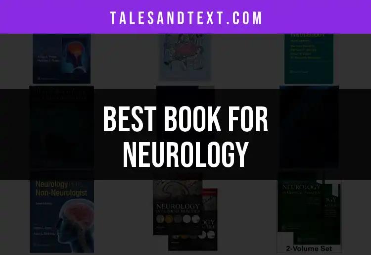 Top 10 Must-Read Books for Neurology Enthusiasts