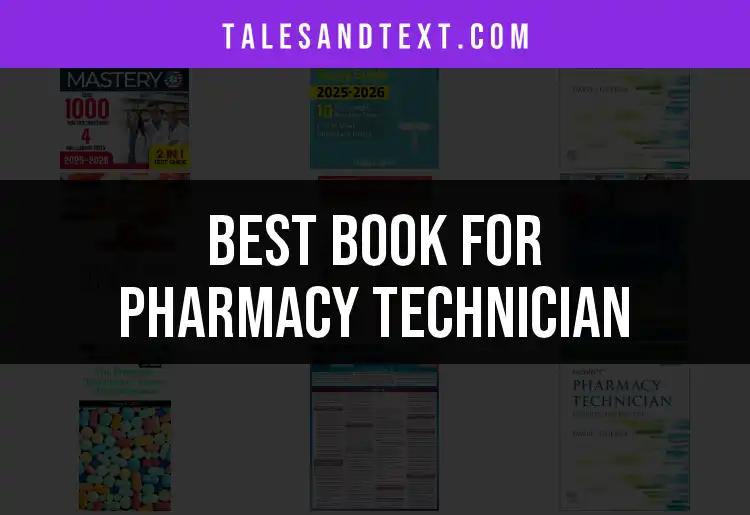 14 Essential Books for Aspiring Pharmacy Technicians