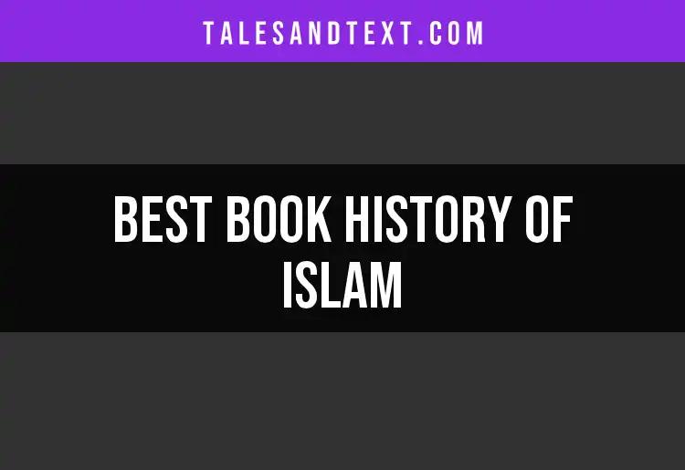 12 Essential Books on the History of Islam