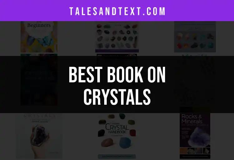 11 Must-Read Books on Crystals for Every Enthusiast