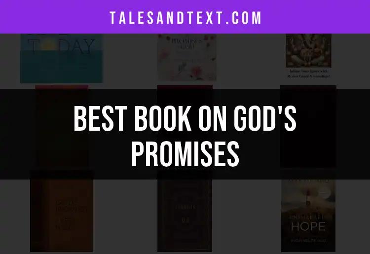 10 Inspiring Books on God's Promises to Uplift Your Spirit