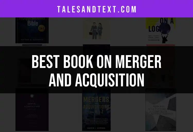 11 Insightful Books on Merger and Acquisition