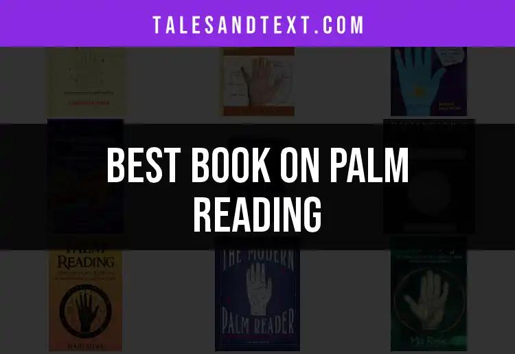 Top 10 Books on Palm Reading You Need to Explore