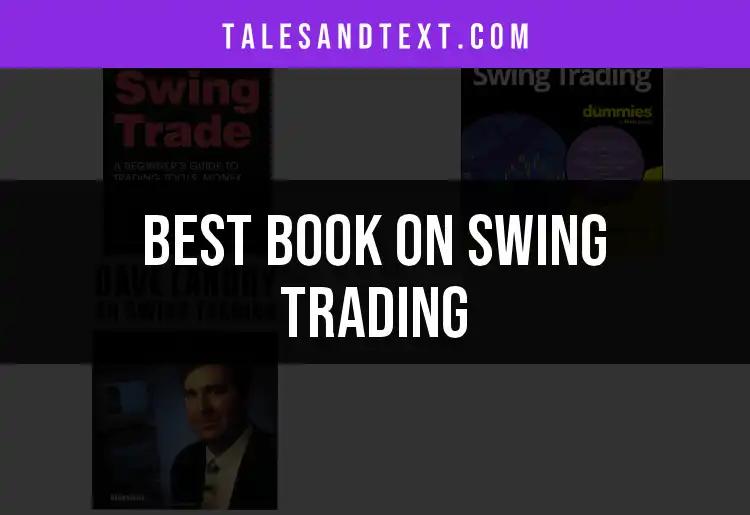 11 Best Books on Swing Trading for Aspiring Traders