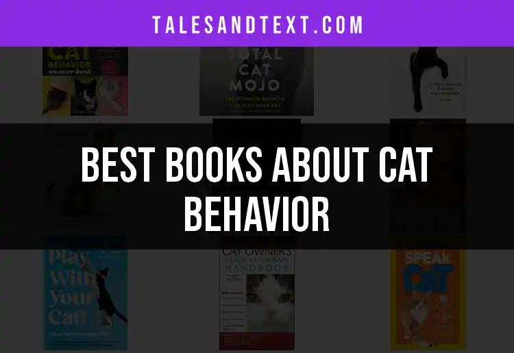 11 Must-Read Books About Cat Behavior for Curious Owners