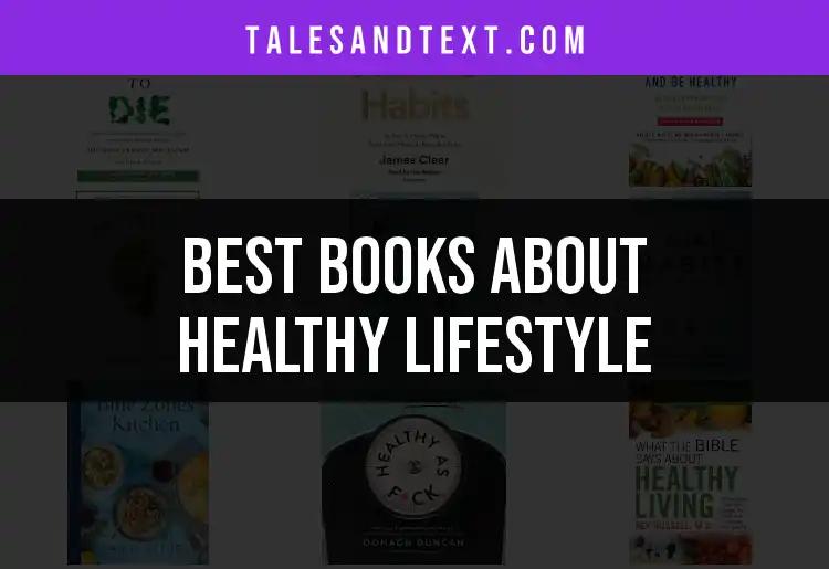 15 Must-Read Books About Healthy Lifestyle