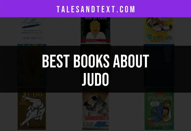 Top 10 Books About Judo for Every Enthusiast