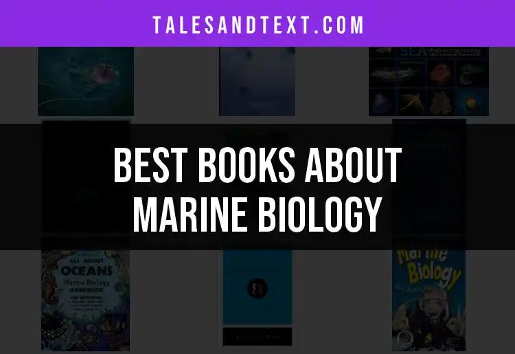 Top 10 Books About Marine Biology to Dive Into