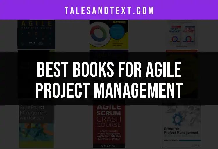 Top 10 Books for Agile Project Management Unveiled