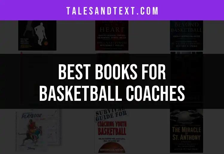 12 Essential Books for Basketball Coaches: A Quick Guide