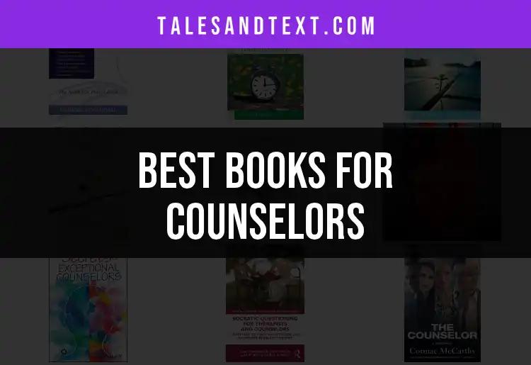 14 Essential Books for Counselors to Enhance Your Practice