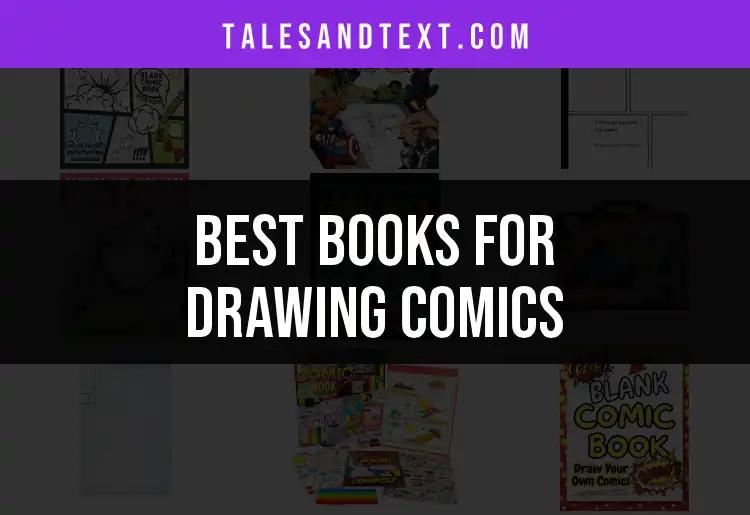 11 Essential Books for Drawing Comics You Need to Explore