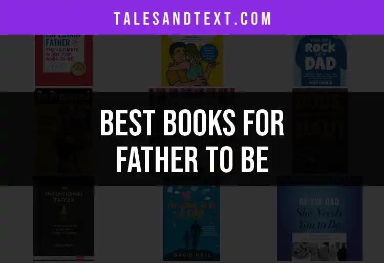 12 Must-Read Books for Fathers-to-Be