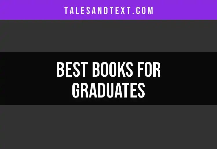 14 Essential Books for Graduates to Inspire Success