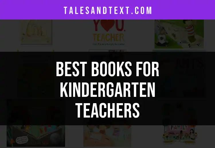 11 Must-Have Books for Kindergarten Teachers