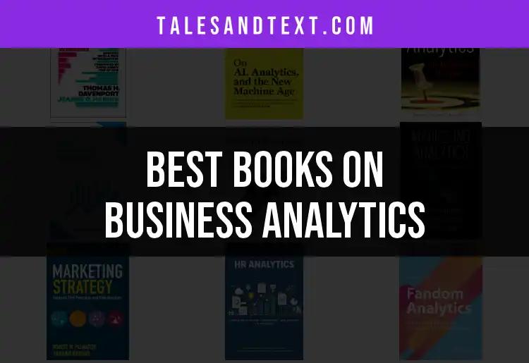 13 Must-Read Books on Business Analytics for Success