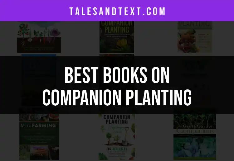 11 Essential Books on Companion Planting for Every Gardener