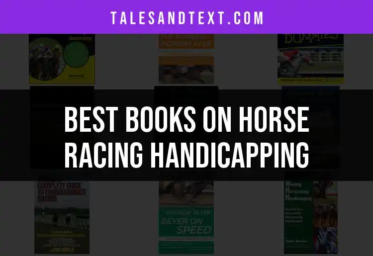 Top 10 Books on Horse Racing Handicapping You Need to Read