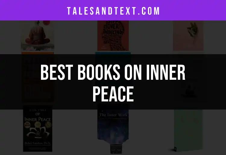 14 Best Books on Inner Peace for a Calmer You