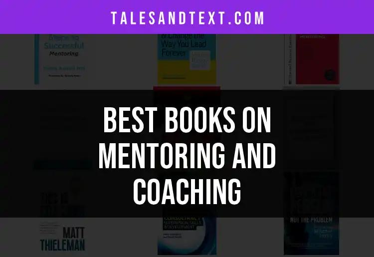12 Must-Read Books on Mentoring and Coaching