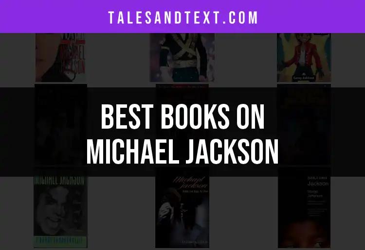 12 Must-Read Books on Michael Jackson You Can't Miss