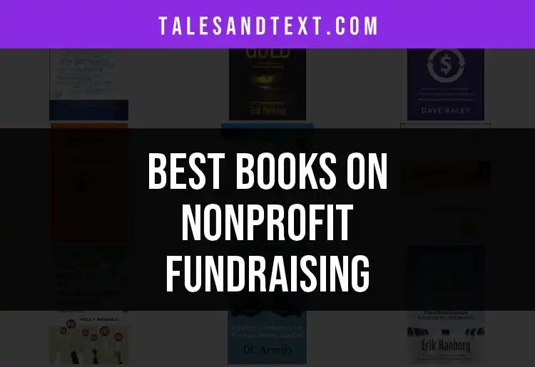 Top 10 Books on Nonprofit Fundraising You Need to Read