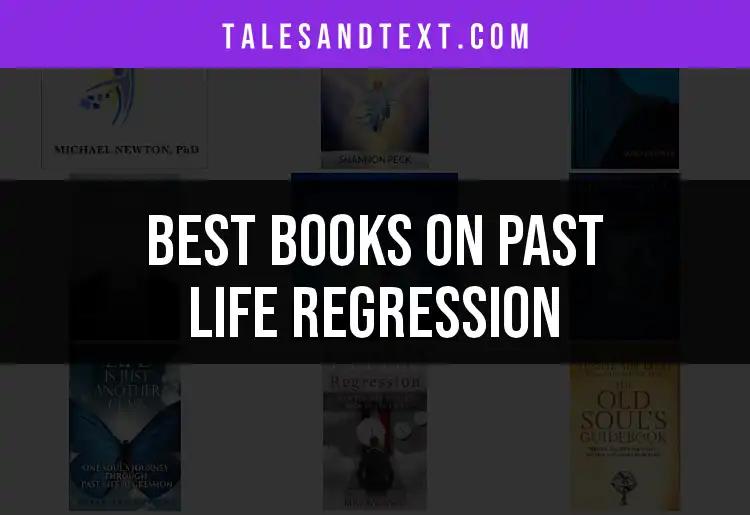 11 Captivating Books on Past Life Regression to Explore