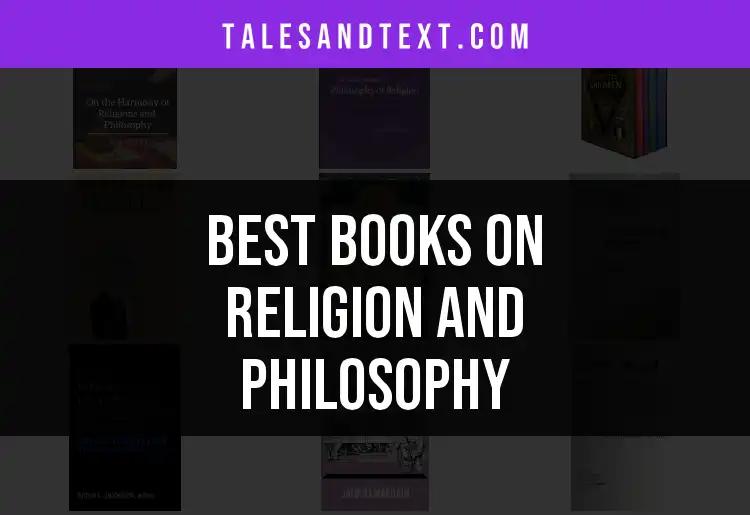 10 Must-Read Books on Religion and Philosophy to Explore