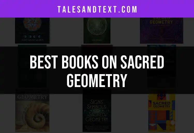 12 Must-Read Books on Sacred Geometry for Enthusiasts
