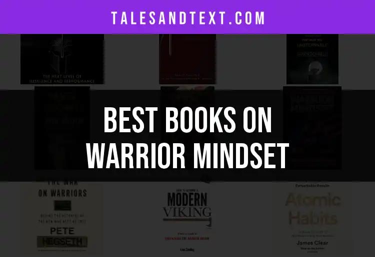 13 Empowering Books on Warrior Mindset to Elevate You