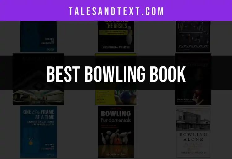 The Top 10 Bowling Books You Can't Miss