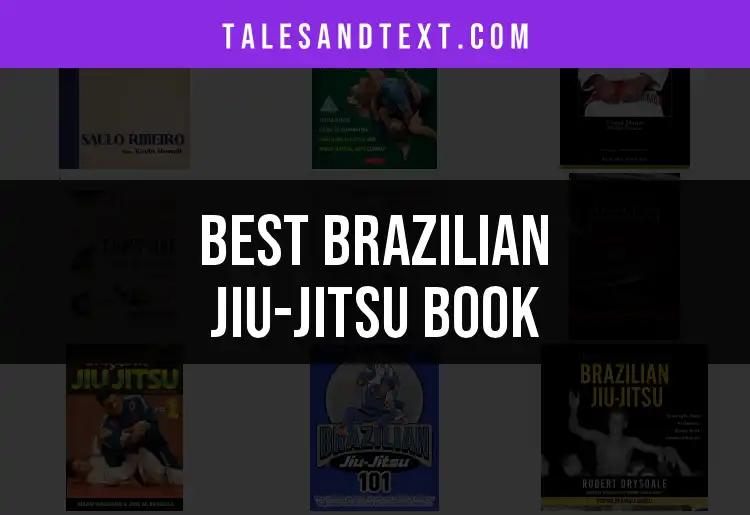 Top 10 Brazilian Jiu-Jitsu Books You Must Read
