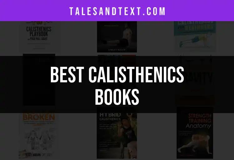 11 Best Calisthenics Books to Elevate Your Training