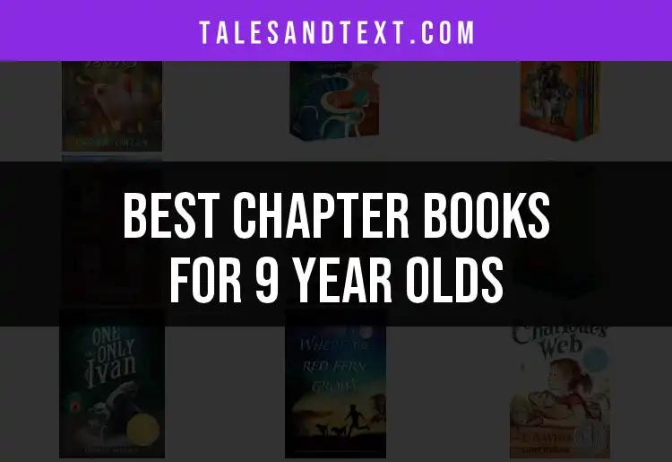 17 Engaging Chapter Books for 9 Year Olds to Devour