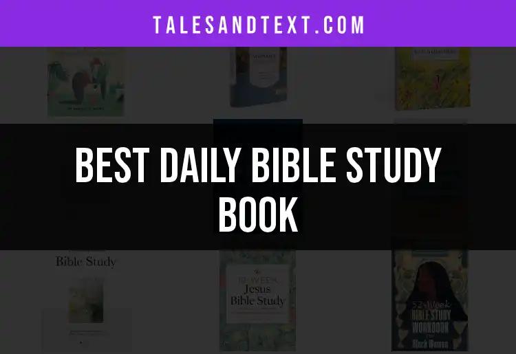 14 Daily Bible Study Books to Enhance Your Faith Journey