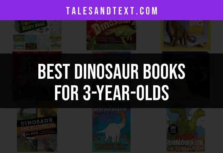 12 Dinosaur Books for 3-Year-Olds That Spark Joy