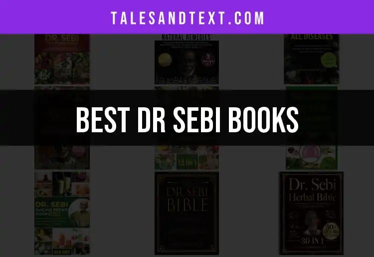 16 Essential Dr. Sebi Books for Holistic Healing