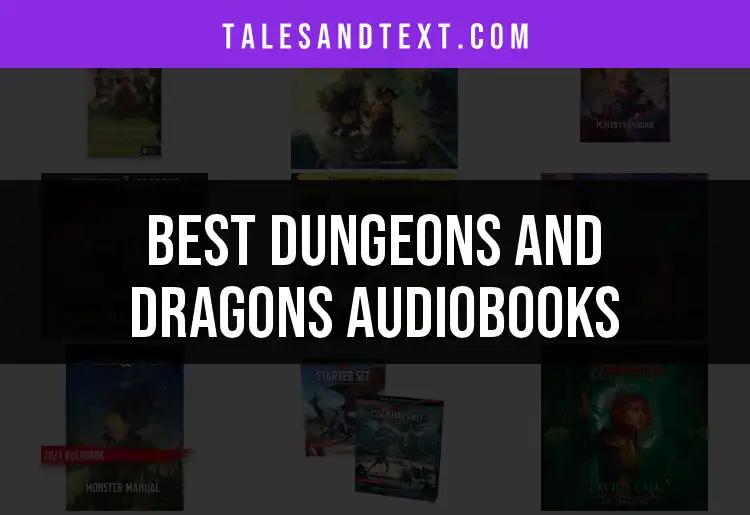 13 Must-Listen Dungeons and Dragons Audiobooks